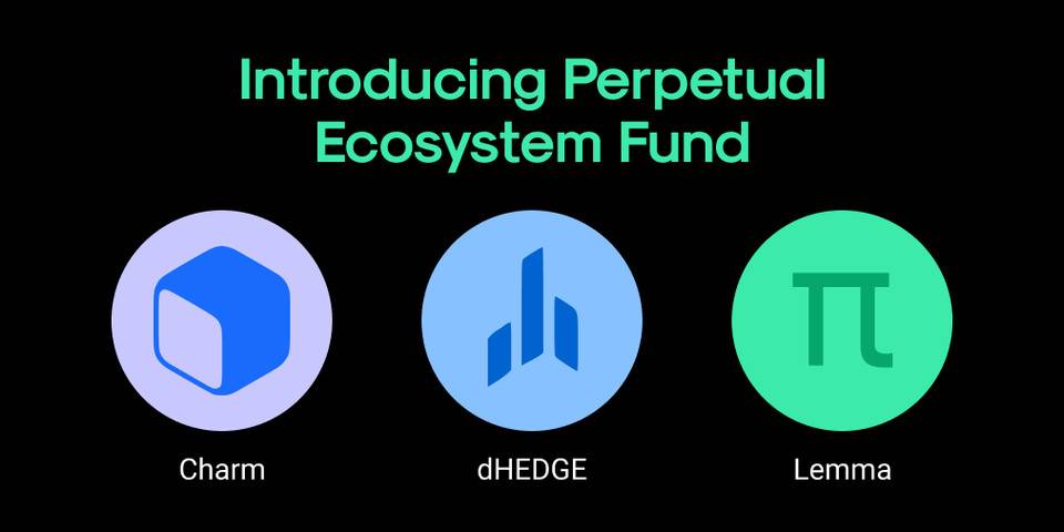 Perpetual Protocol 生态基金发布,首批集成 Charm、dHEDGE 与 Lemma Perpetual Protocol成为首批集成Charm、dHEDGE 与 Lemma