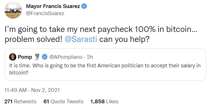 Pro-Bitcoin Miami Mayor Says He Will Take Next Paycheck * in BTC 支持比特币的迈阿密市长表示:他的下一份薪水100%用比特币支付